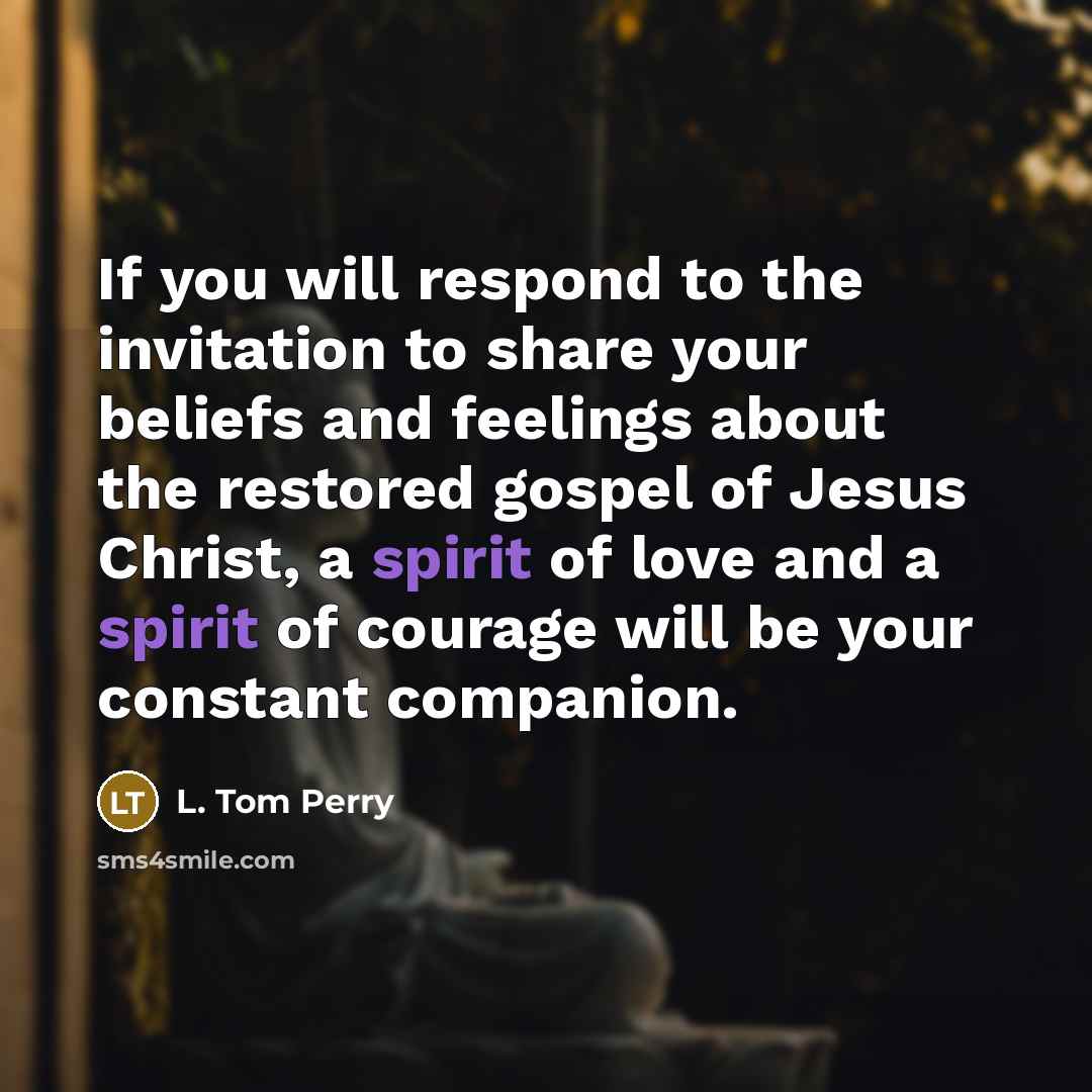 “If you will respond to the invitation to share your…” quote by L. Tom Perry