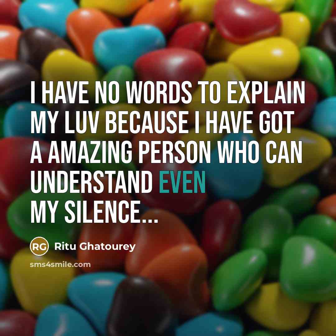 “I have no words to explain my Luv because I…” quote by Ritu Ghatourey