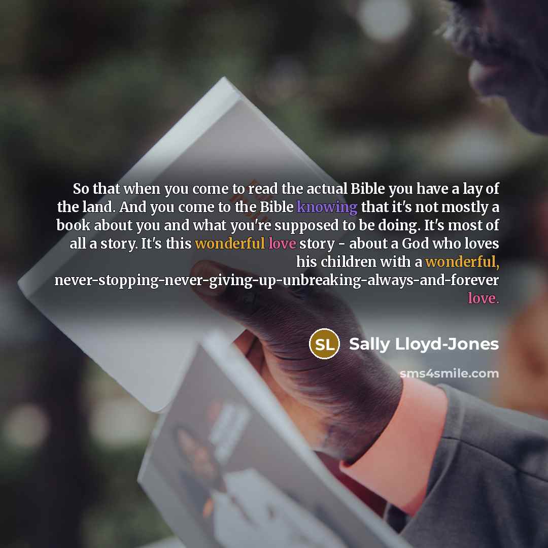 “So that when you come to read the actual Bible…” quote by Sally Lloyd-Jones