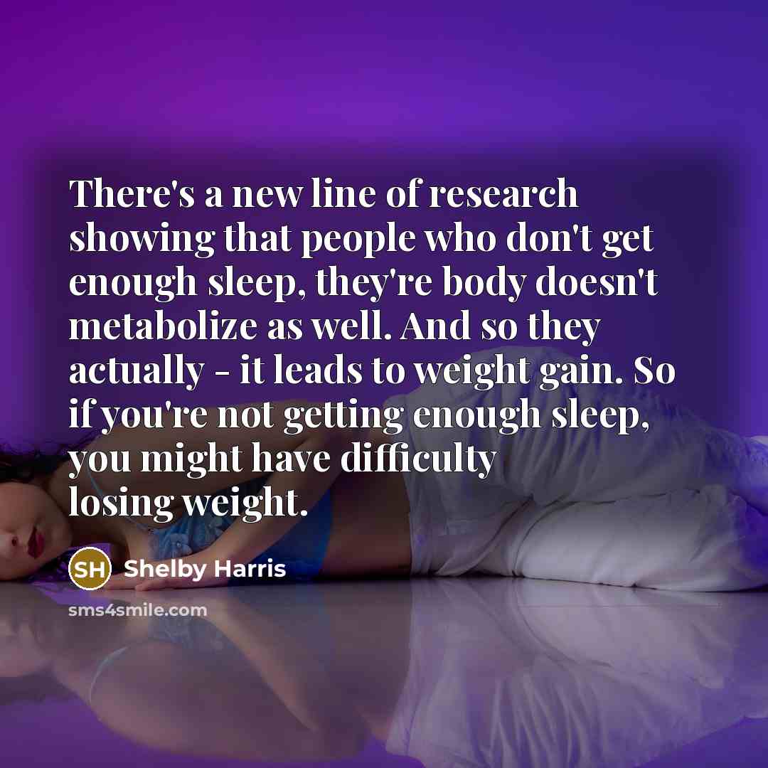 “There's a new line of research showing that people who…” quote by Shelby Harris
