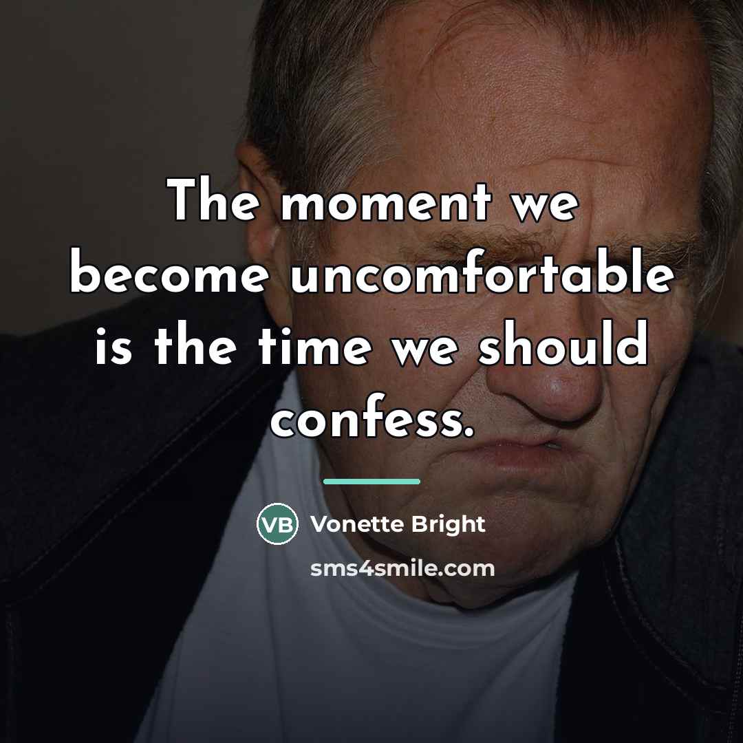 “The moment we become uncomfortable is the time we should…” quote by Vonette Bright