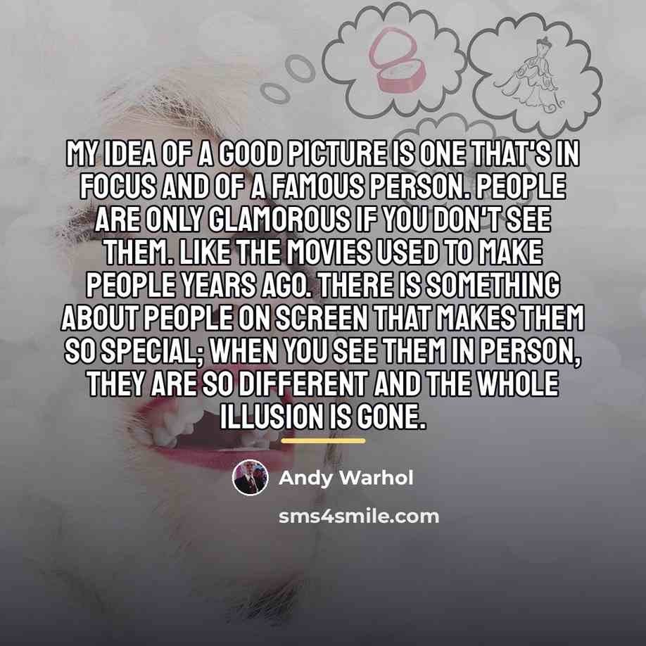 “My idea of a good picture is one that's in…” quote by Andy Warhol