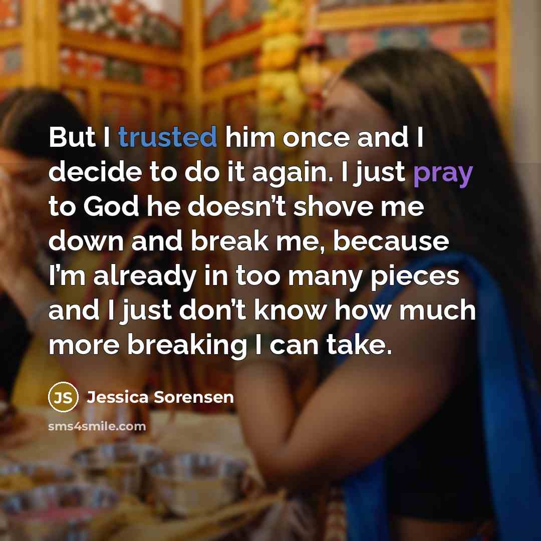 “But I trusted him once and I decide to do…” quote by Jessica Sorensen