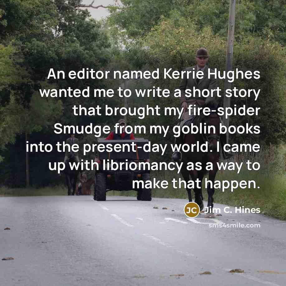 “An editor named Kerrie Hughes wanted me to write a…” quote by Jim C. Hines