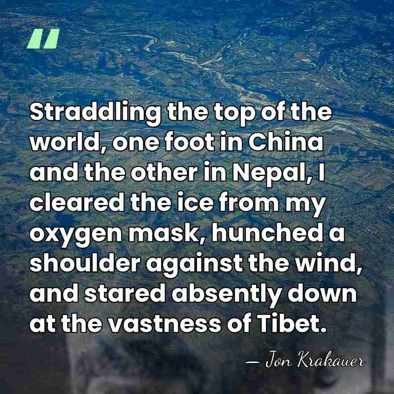 Straddling the top of the world, one foot in China and the&hellip; - Jon Krakauer
