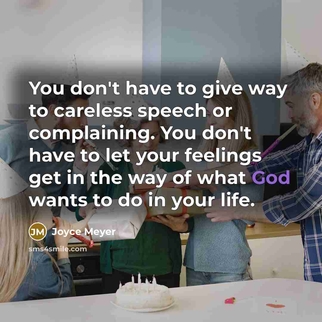 “You don't have to give way to careless speech or…” quote by Joyce Meyer