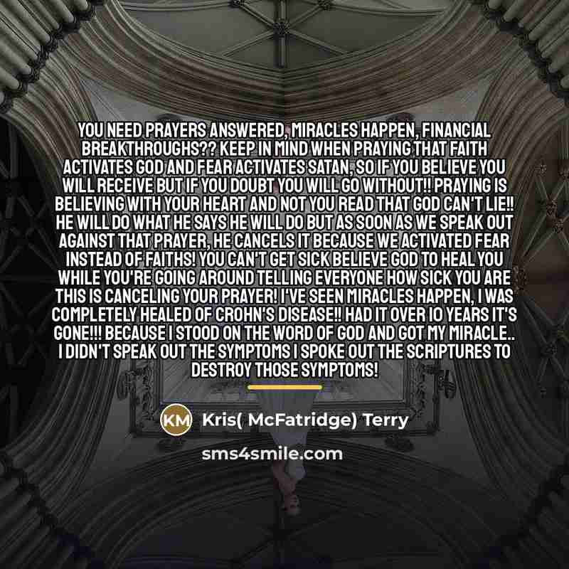 “You need prayers answered, miracles happen, financial breakthroughs?? Keep in…” quote by Kris( McFatridge) Terry