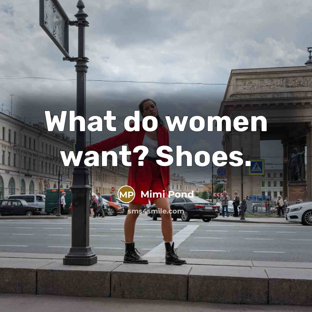 “What do women want? Shoes.…” quote by Mimi Pond