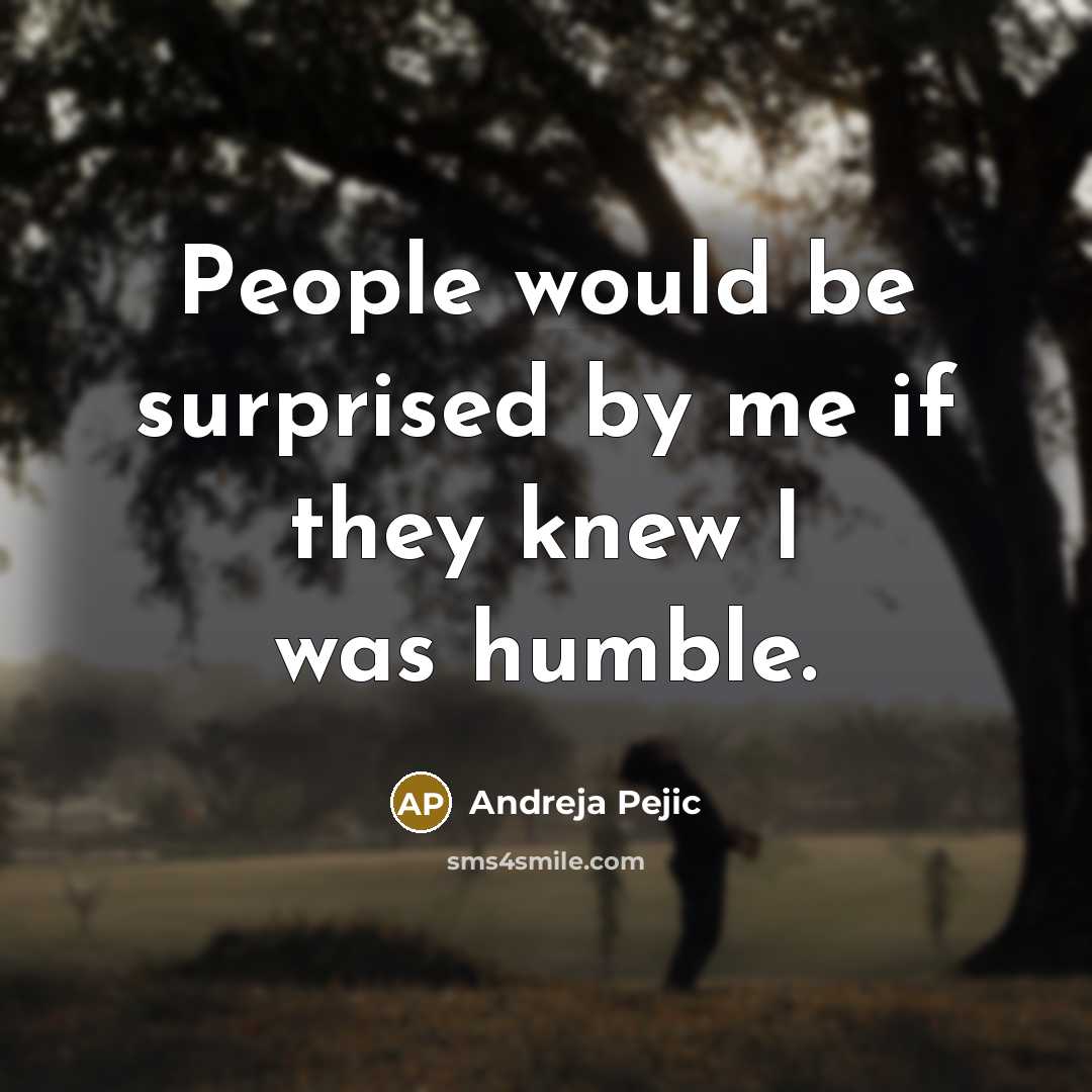 “People would be surprised by me if they knew I…” quote by Andreja Pejic