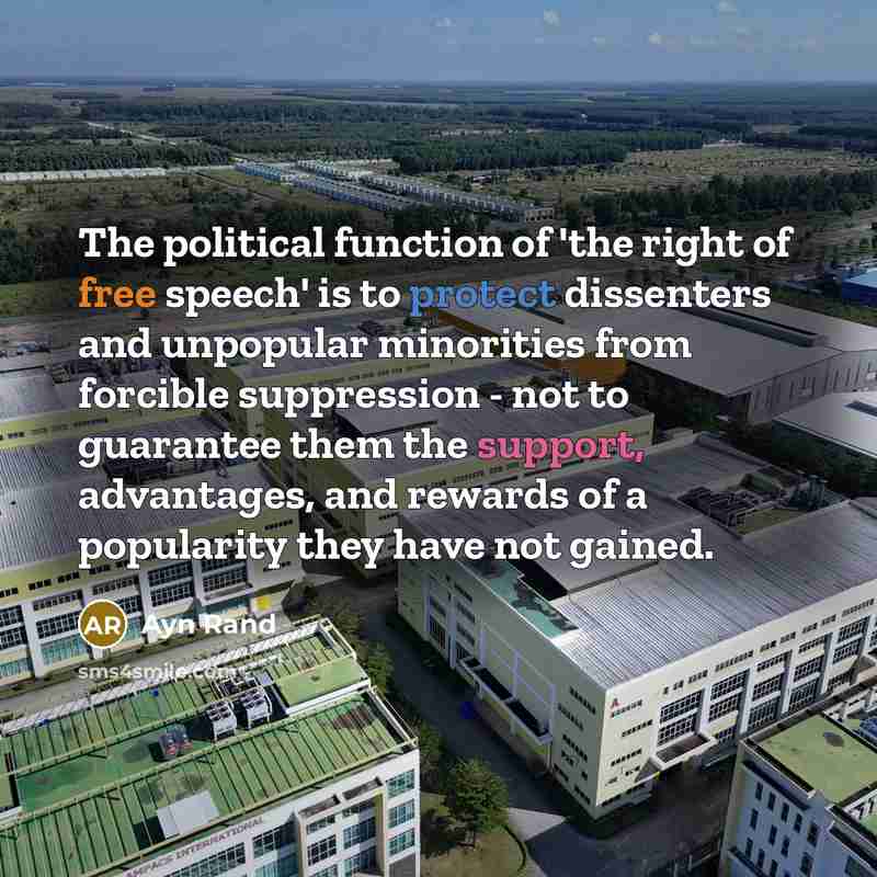 “The political function of 'the right of free speech' is…” quote by Ayn Rand