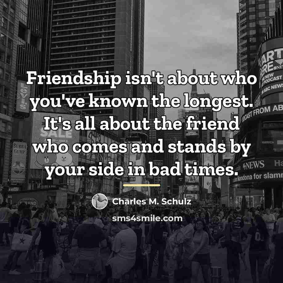 “Friendship isn't about who you've known the longest. It's all…” quote by Charles M. Schulz