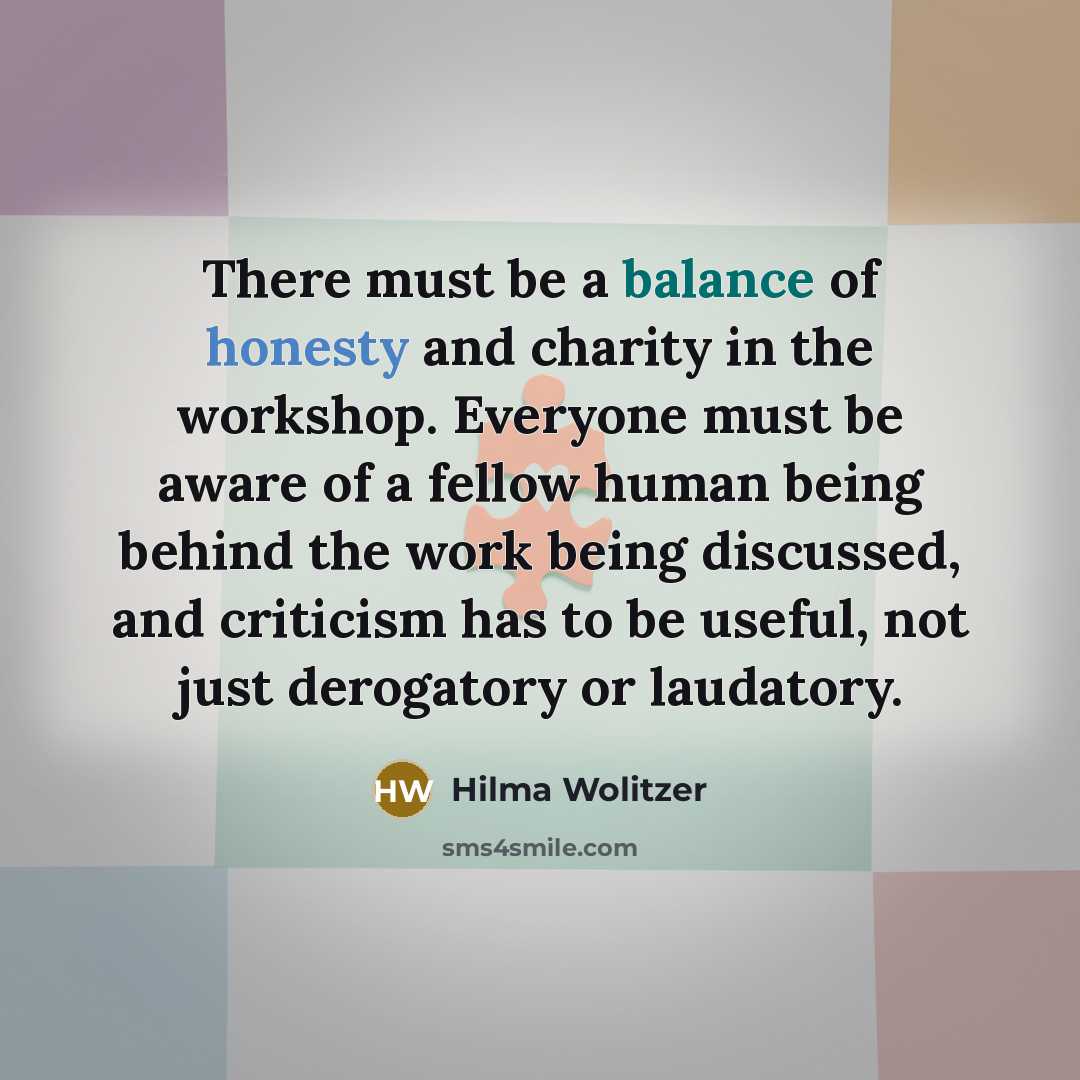“There must be a balance of honesty and charity in…” quote by Hilma Wolitzer