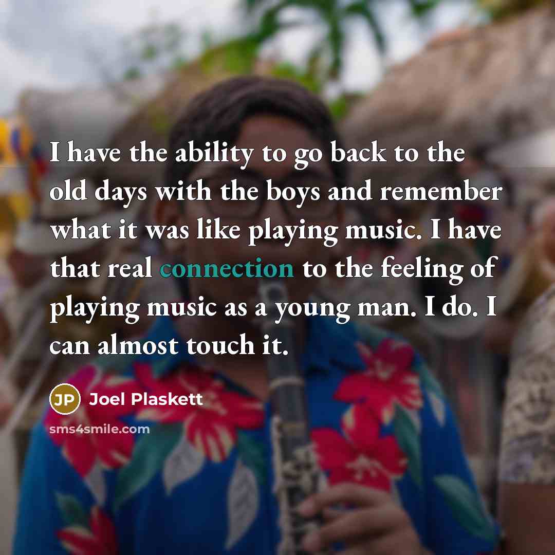 “I have the ability to go back to the old…” quote by Joel Plaskett