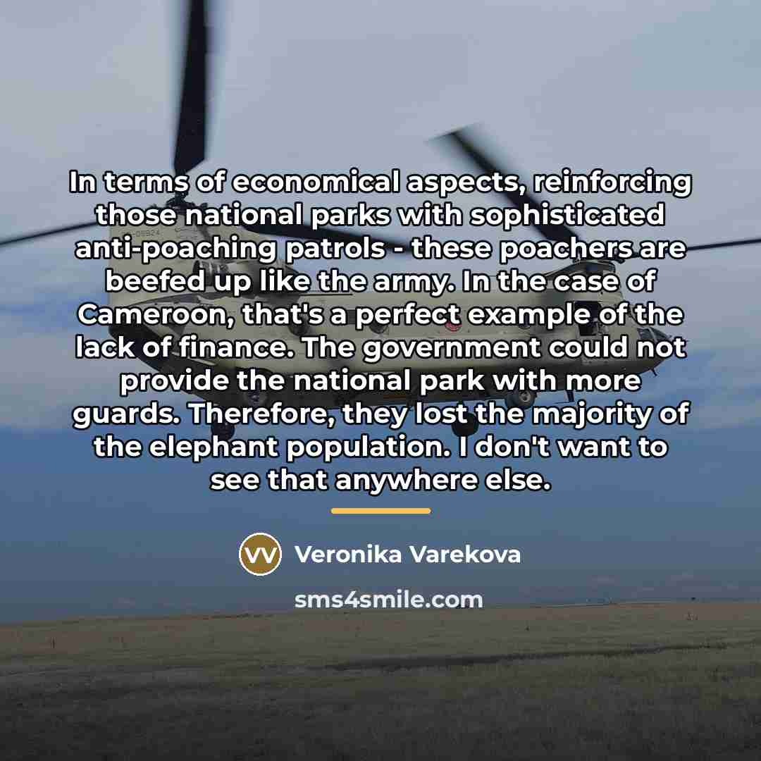“In terms of economical aspects, reinforcing those national parks with…” quote by Veronika Varekova