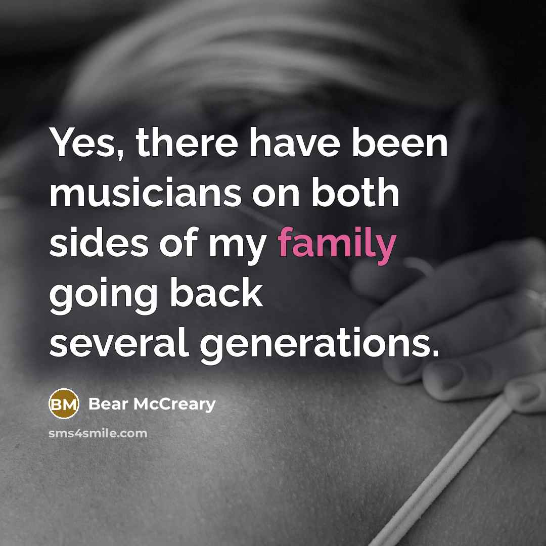 “Yes, there have been musicians on both sides of my…” quote by Bear McCreary