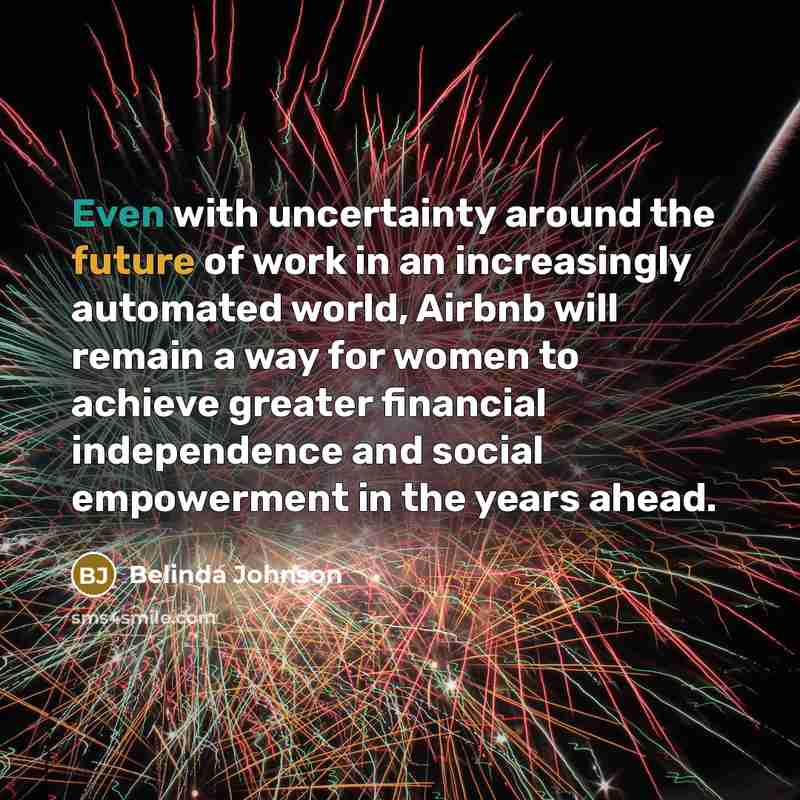 “Even with uncertainty around the future of work in an…” quote by Belinda Johnson