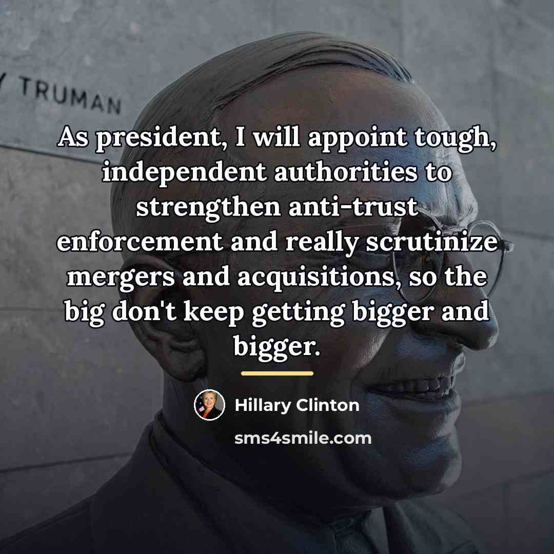 “As president, I will appoint tough, independent authorities to strengthen…” quote by Hillary Clinton
