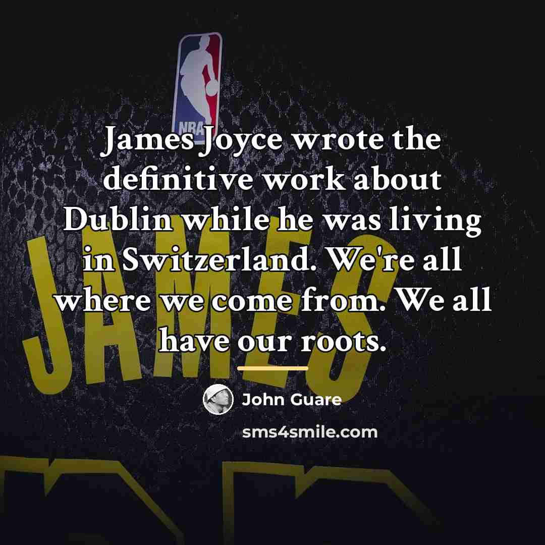 “James Joyce wrote the definitive work about Dublin while he…” quote by John Guare