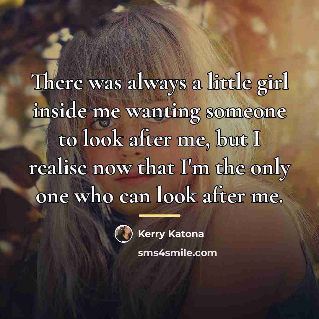 “There was always a little girl inside me wanting someone…” quote by Kerry Katona