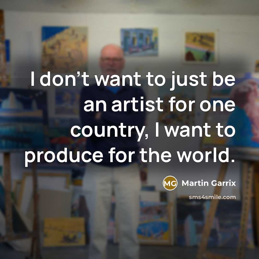 “I don't want to just be an artist for one…” quote by Martin Garrix