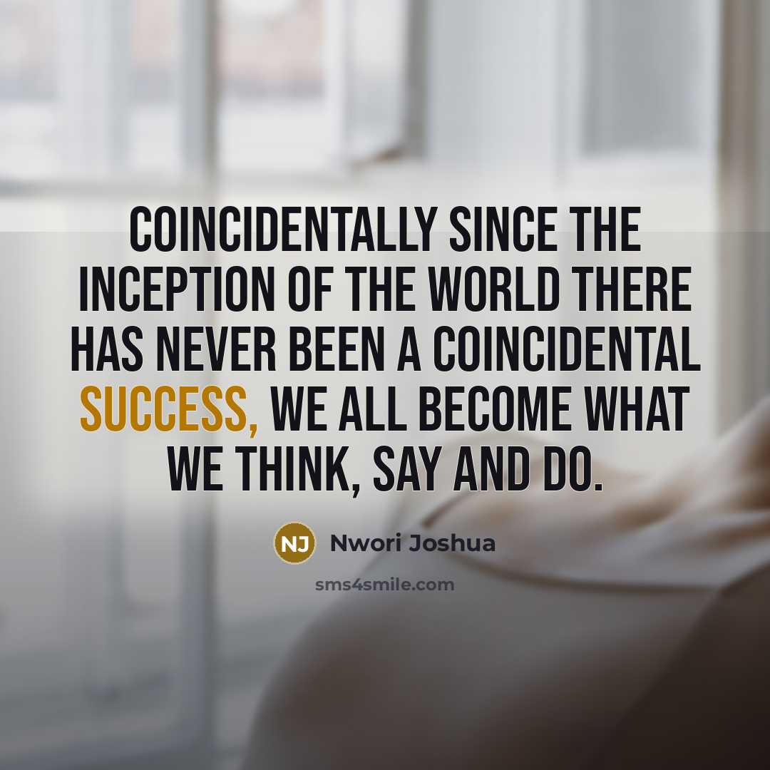 “Coincidentally since the inception of the world there has never…” quote by Nwori Joshua