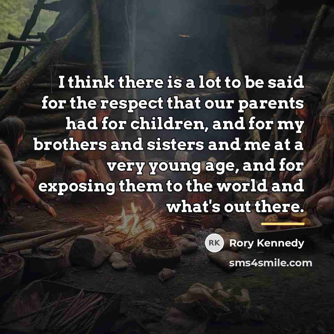 “I think there is a lot to be said for…” quote by Rory Kennedy