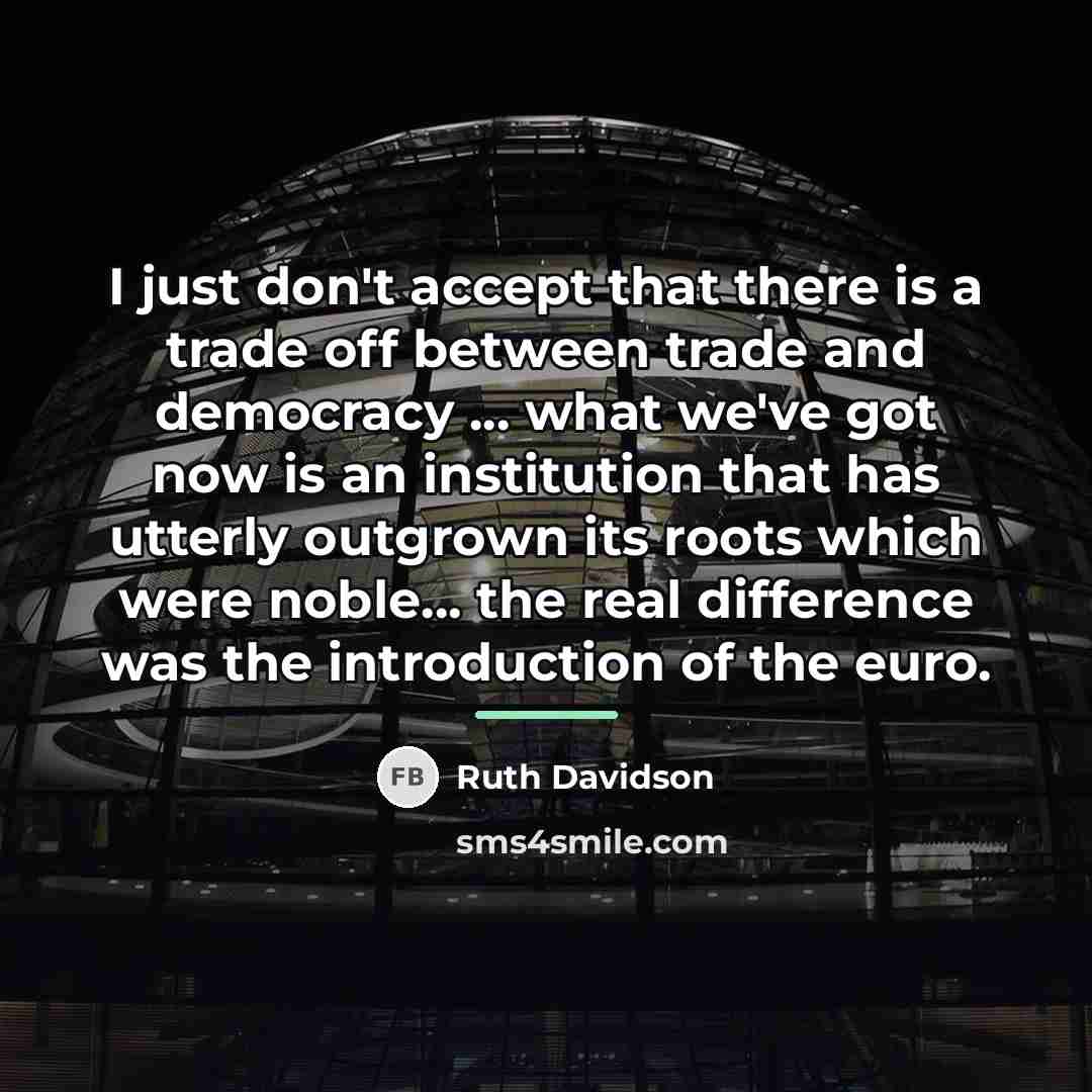 “I just don't accept that there is a trade off…” quote by Ruth Davidson