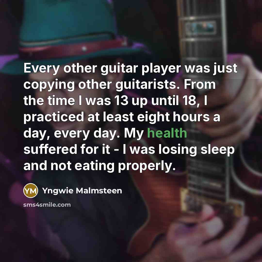 “Every other guitar player was just copying other guitarists. From…” quote by Yngwie Malmsteen