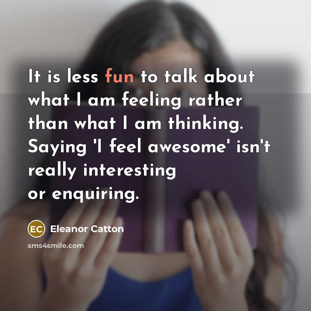 “It is less fun to talk about what I am…” quote by Eleanor Catton