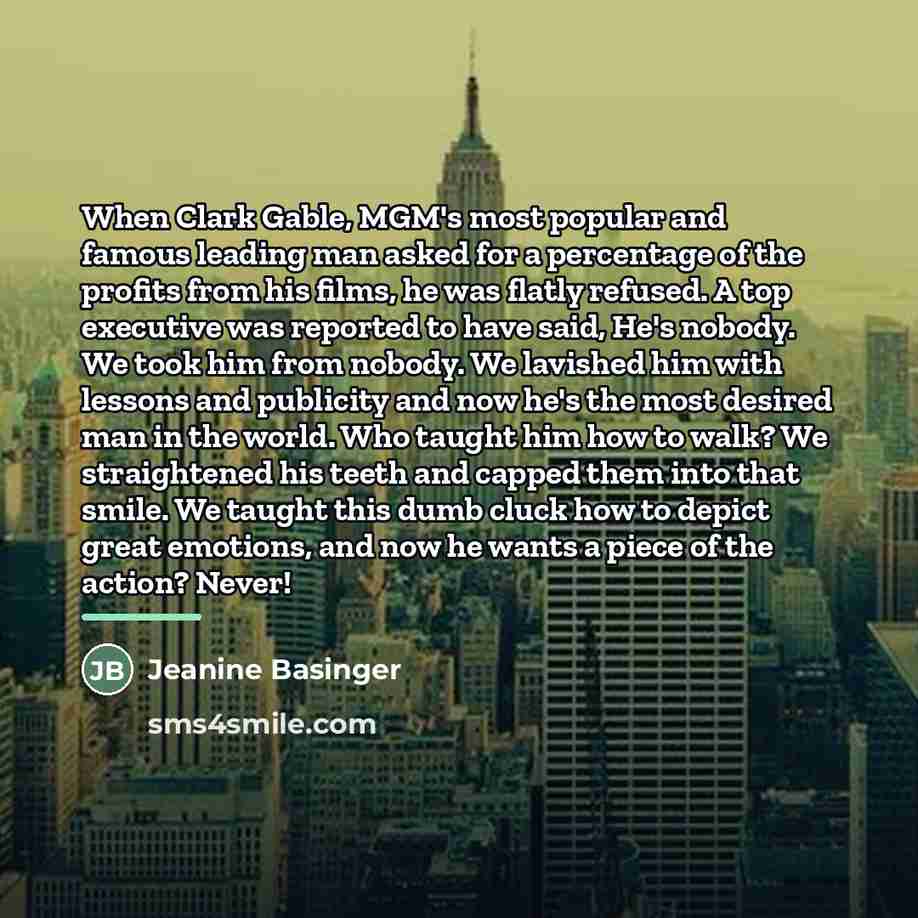 “When Clark Gable, MGM's most popular and famous leading man…” quote by Jeanine Basinger
