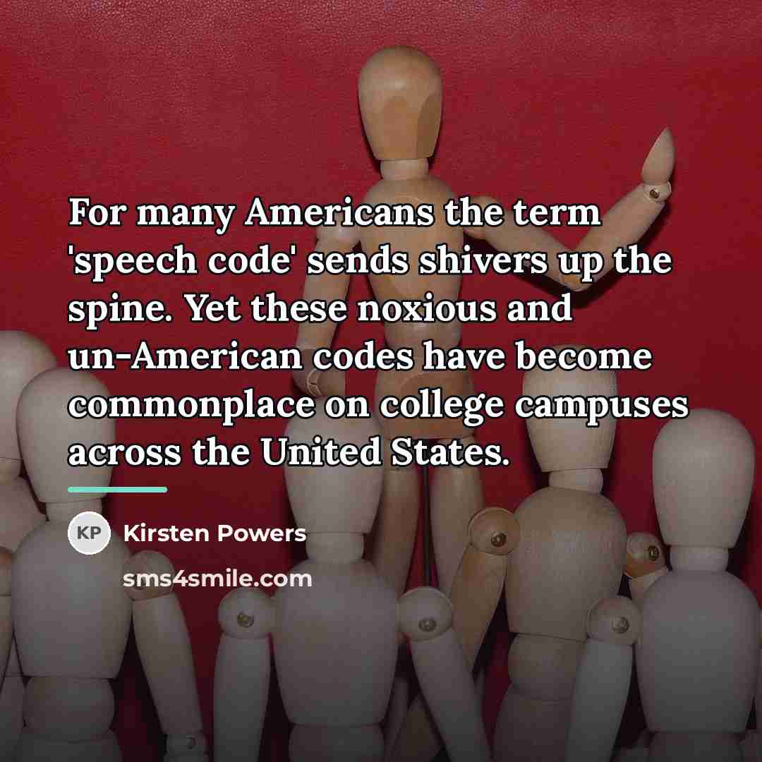 “For many Americans the term 'speech code' sends shivers up…” quote by Kirsten Powers