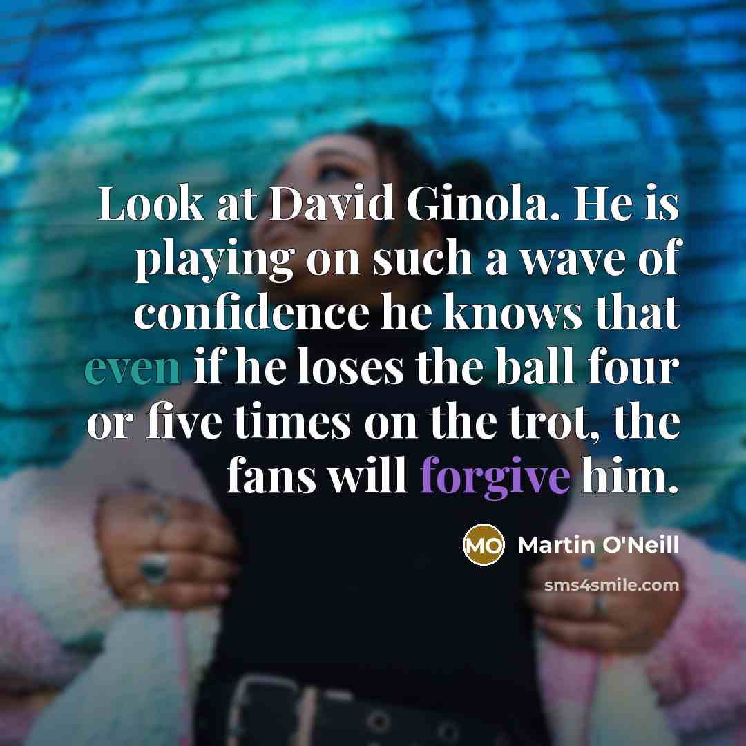 “Look at David Ginola. He is playing on such a…” quote by Martin O'Neill