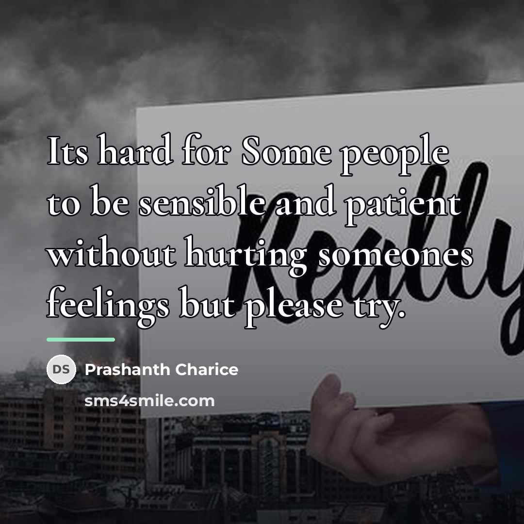 “Its hard for Some people to be sensible and patient…” quote by Prashanth Charice