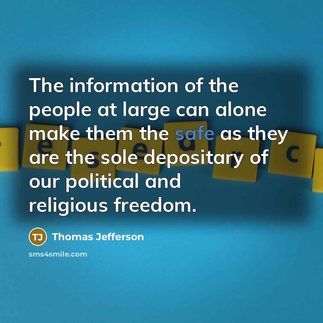 “The information of the people at large can alone make…” quote by Thomas Jefferson