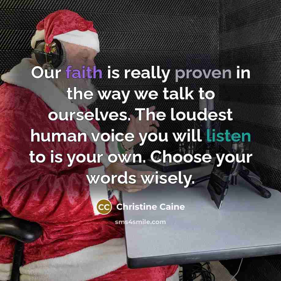“Our faith is really proven in the way we talk…” quote by Christine Caine