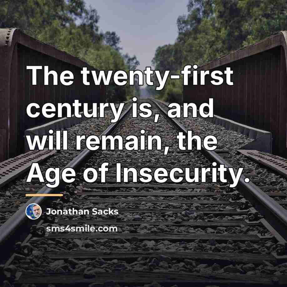 “The twenty-first century is, and will remain, the Age of…” quote by Jonathan Sacks