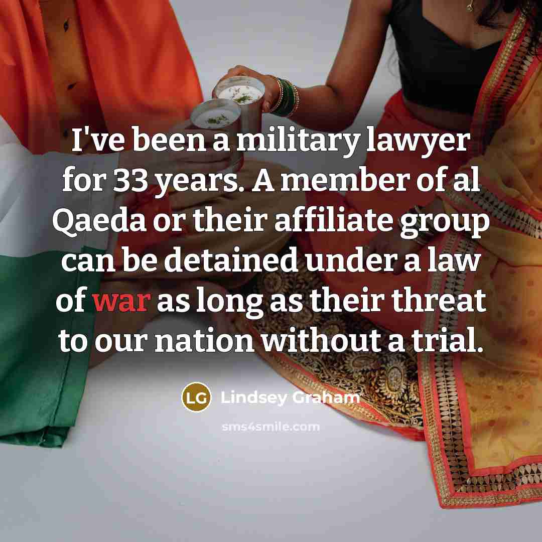 “I've been a military lawyer for 33 years. A member…” quote by Lindsey Graham
