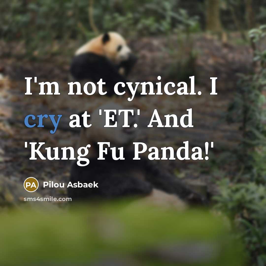 “I'm not cynical. I cry at 'ET.' And 'Kung Fu…” quote by Pilou Asbaek