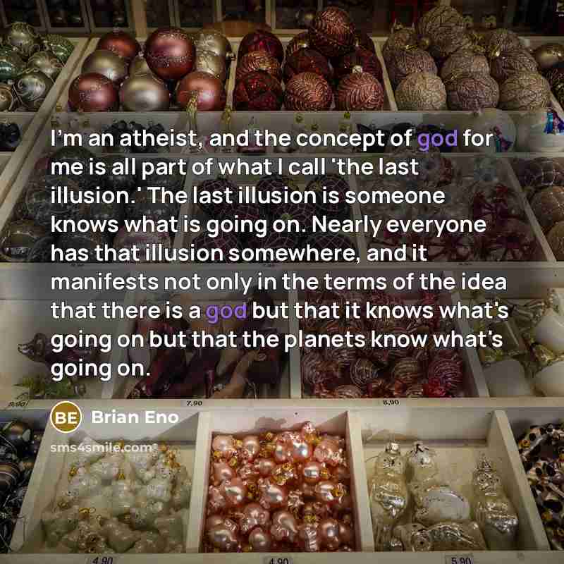 “I'm an atheist, and the concept of god for me…” quote by Brian Eno