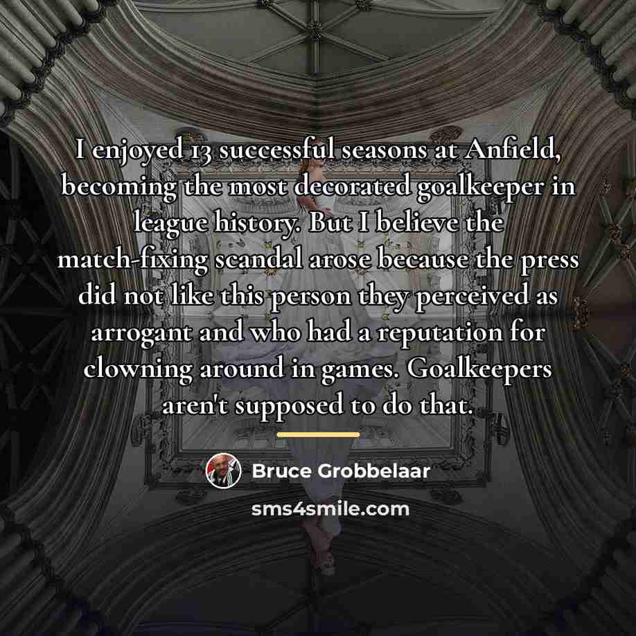“I enjoyed 13 successful seasons at Anfield, becoming the most…” quote by Bruce Grobbelaar