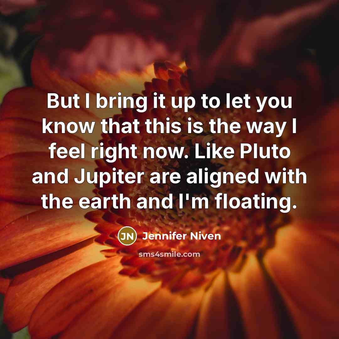 “But I bring it up to let you know that…” quote by Jennifer Niven