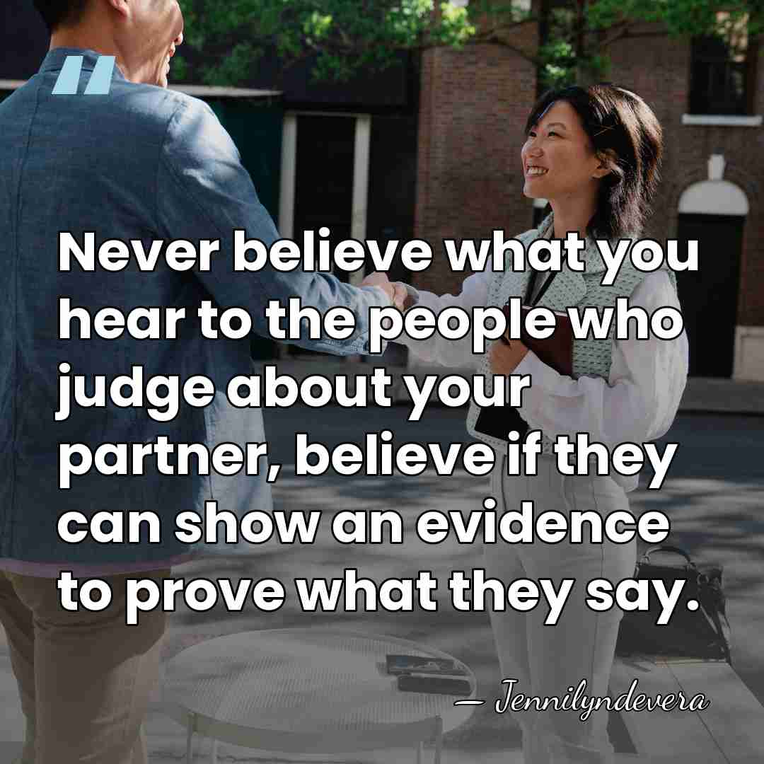 Never believe what you hear to the people who judge about your&hellip; - Jennilyndevera