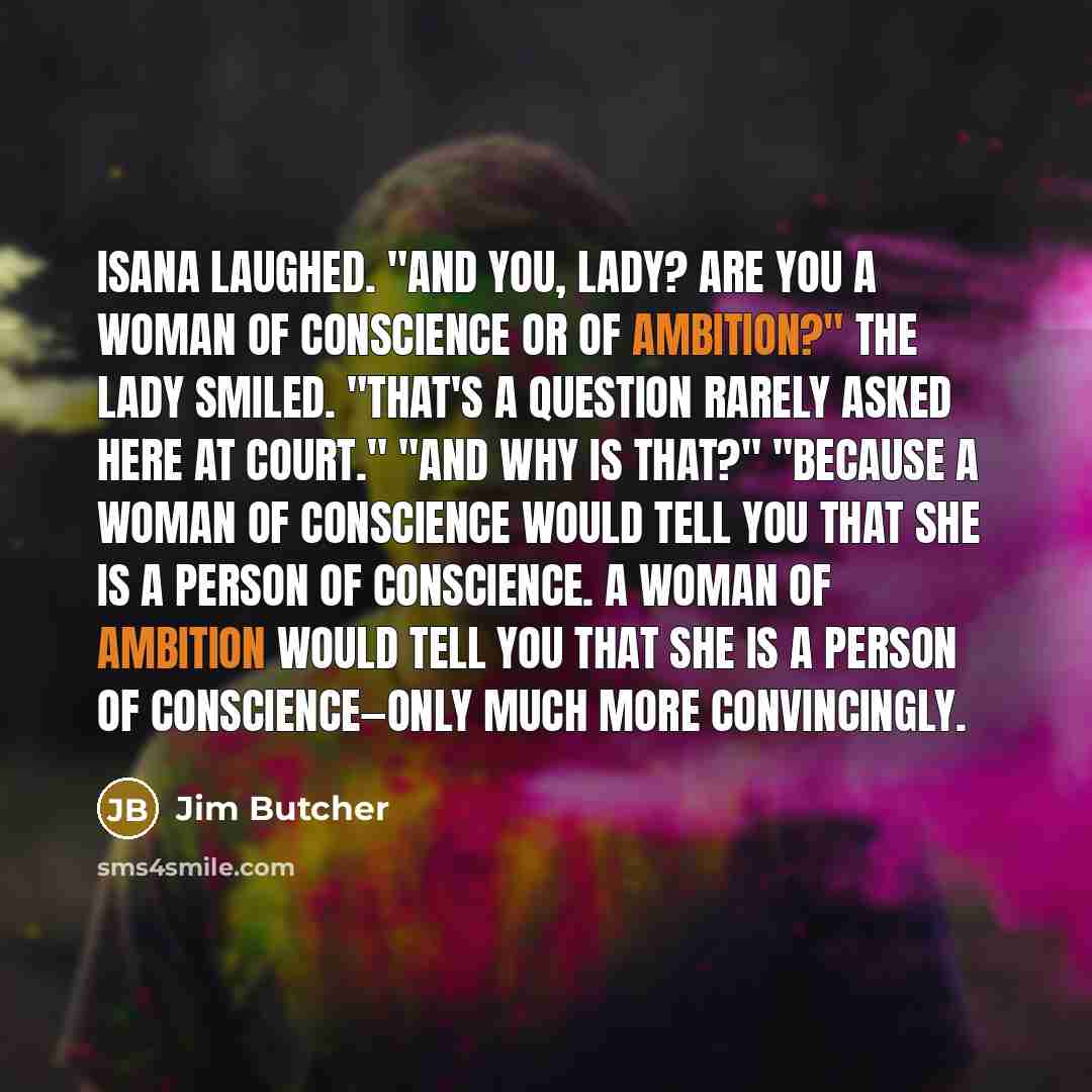 “Isana laughed. "And you, lady? Are you a woman of…” quote by Jim Butcher