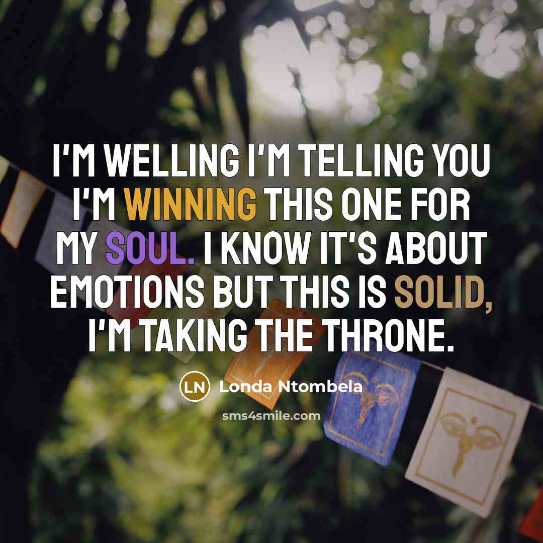 “I'm welling I'm telling you I'm winning this one for…” quote by Londa Ntombela