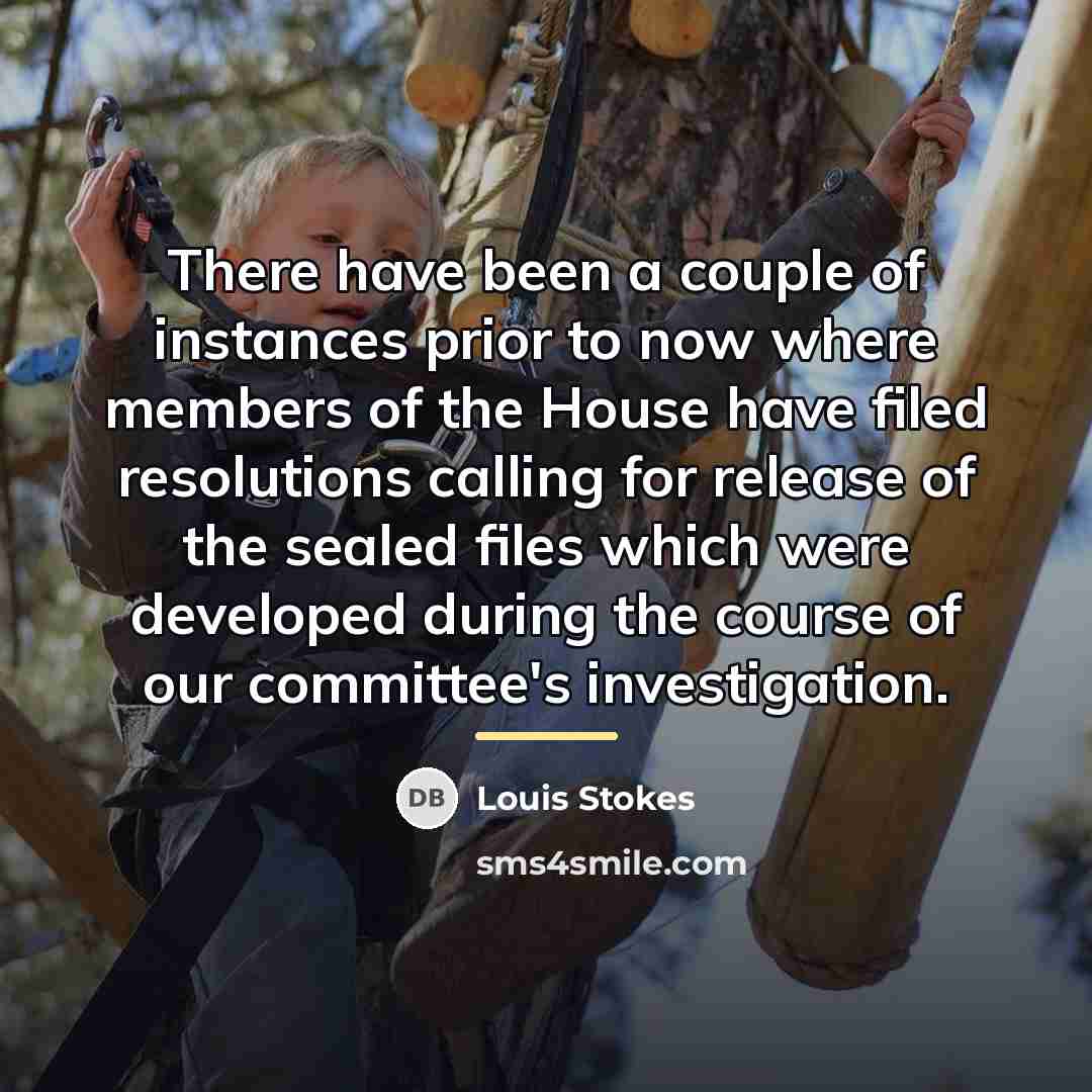 “There have been a couple of instances prior to now…” quote by Louis Stokes