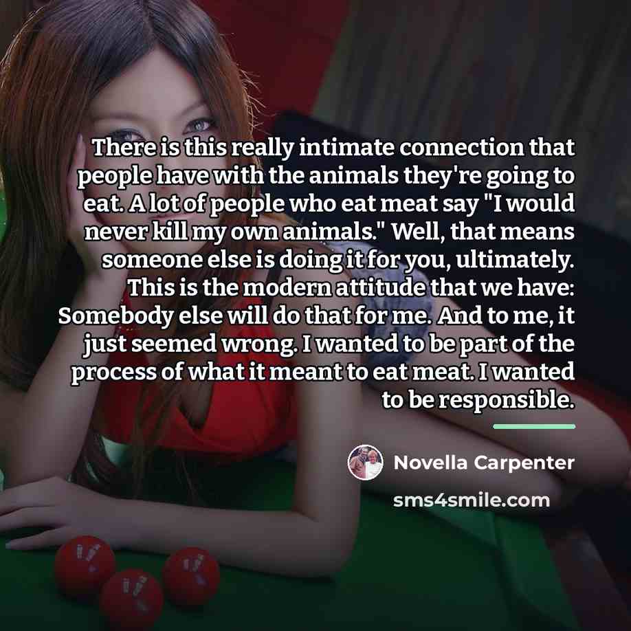 “There is this really intimate connection that people have with…” quote by Novella Carpenter