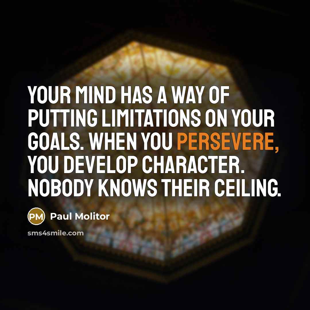 “Your mind has a way of putting limitations on your…” quote by Paul Molitor
