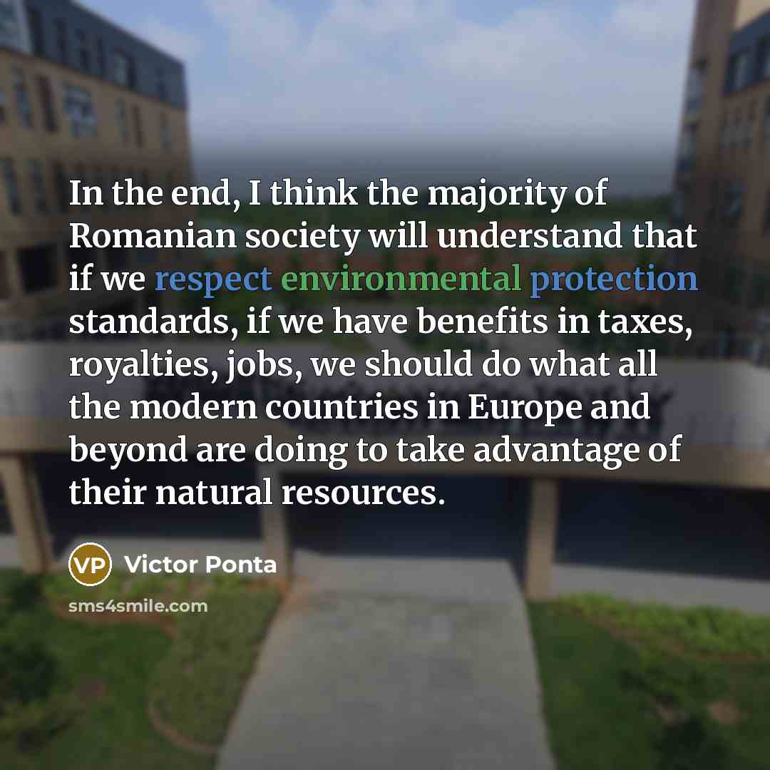 “In the end, I think the majority of Romanian society…” quote by Victor Ponta