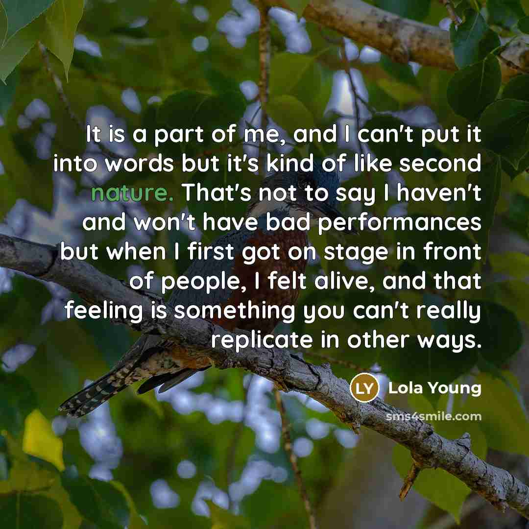 “It is a part of me, and I can't put…” quote by Lola Young