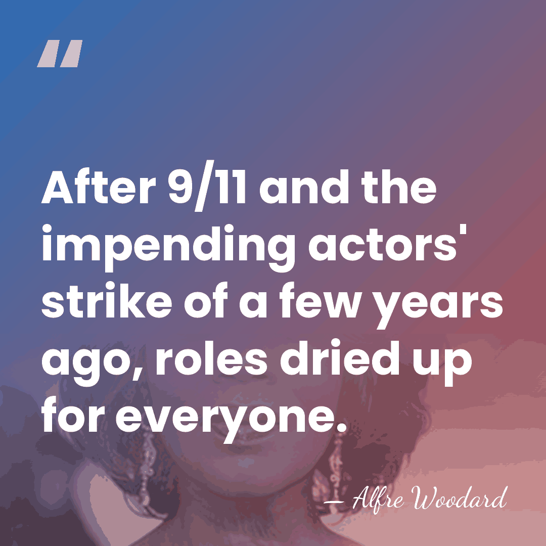 After 9/11 and the impending actors' strike of a few years ago,&hellip; - Alfre Woodard